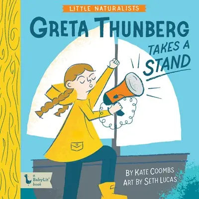 Little Naturalists: Greta Thunberg Takes A Stand