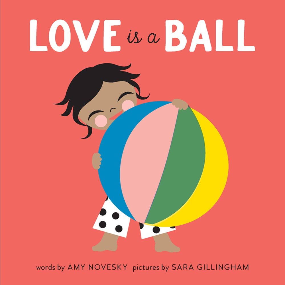 Babesta Love Is a Ball Book