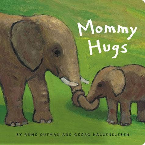 Mommy Hugs Board Book
