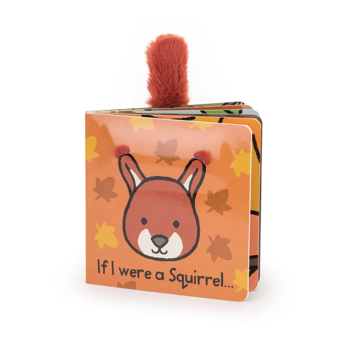 If I Were A Squirrel Board Book by Jellycat