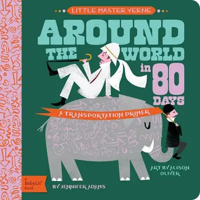 Around the World in 80 Days: A Transportation Primer