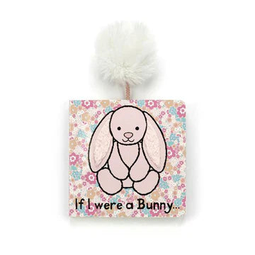 If I Were A Bunny Board Book by Jellycat